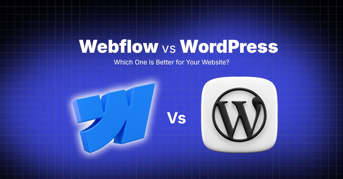 Webflow vs WordPress Which One Is Better for Your Website