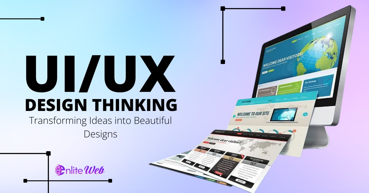 UIUX Design Thinking Turning Ideas into Stunning Designs